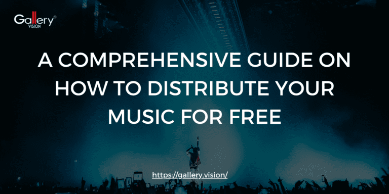 A Comprehensive Guide on How to Distribute Your Music For Free