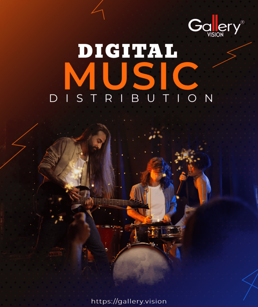 The Key to Success: Gallery Vision’s Role in Digital Music Distribution