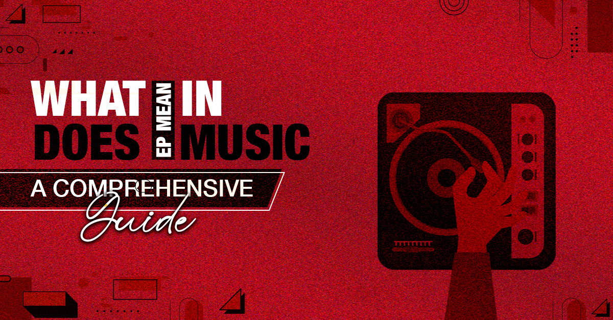 what does ep mean in music