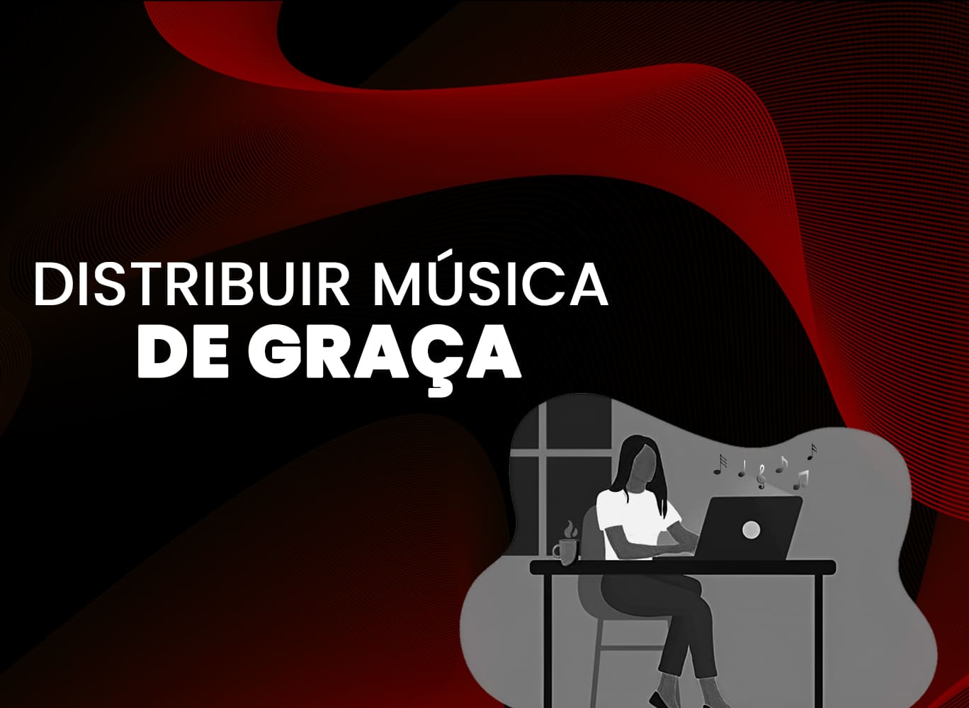 Distribuir Música de Graça
