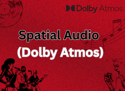 Spatial Audio (Dolby Atmos)